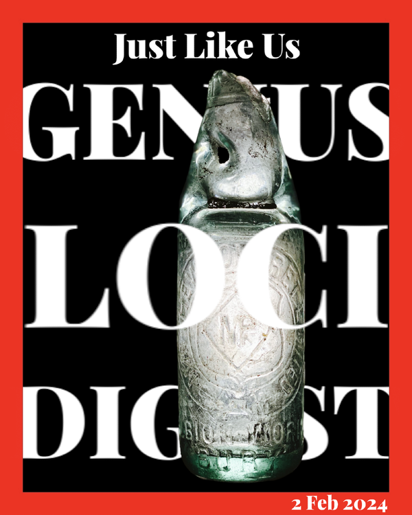 Andy Marshall's Genius Loci Digest: 2 Feb 2024