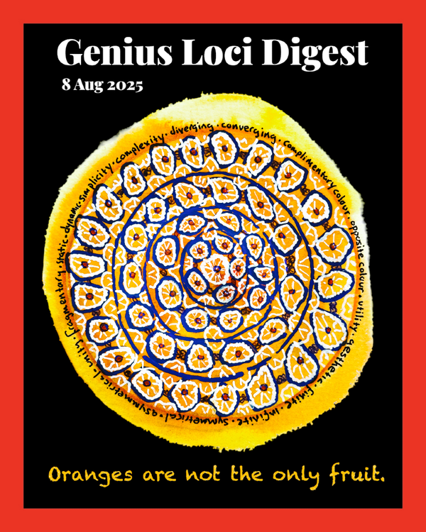 Genius Loci Digest: 8 August 2025