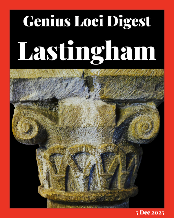 Andy Marshall's Genius Loci Digest: 5 December 2025